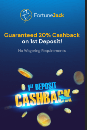 FortuneJack 1st Deposit Cashback Offer
